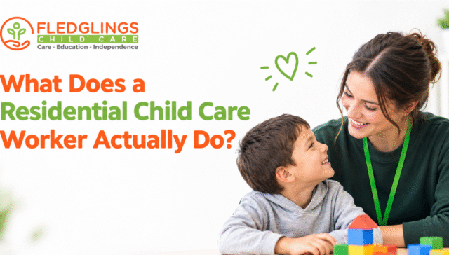 What Does a Residential Child Care Worker Actually Do?
